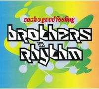 Brothers In Rhythm - Such a Good Feeling