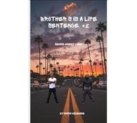 Brother's is a Life Sentence 2: Behind Enemy Lines