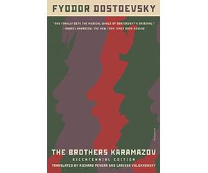 Brothers Karamazov (Bicentennial Edition): A Novel in Four Parts With Epilogue