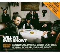 Brothers Keepers - Will We Ever Know [Import]