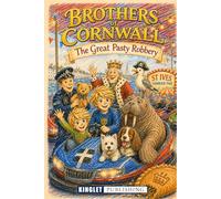Brothers Of Cornwall - The Great Pasty Robbery: A giant pasty has been stolen… and somehow a walrus, one legged seagull and a village gang are suspects.