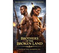 Brothers of the Broken Land