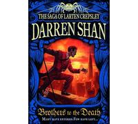 Brothers to the Death: Book 4 (The Saga of Larten Crepsley)