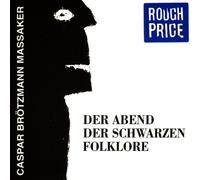 Brotzmann, Caspar Massaker - Aktuelle