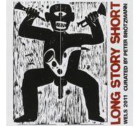 Brotzmann, Peter - Long Short Story