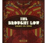 Brought Low - Right On Time [Vinilo]