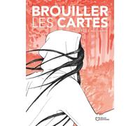 Brouiller les cartes