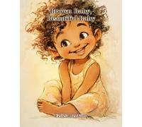 Brown Baby, Beautiful Baby: A Celebration of You