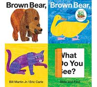 Brown Bear, Brown Bear, What Do You See? Slide and Find: An interactive board book edition of the classic Eric Carle picture book (Brown Bear and Friends)
