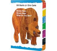 Brown Bear, Brown Bear, What Do You See?: Stamped Edges Special Edition: Classic Board Book with Stamped Edges (Brown Bear and Friends)