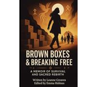 Brown Boxes & Breaking Free