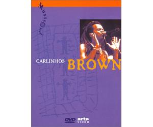 Brown, Carlinhos - Carlinhos Brown, Bahia Beat [DVD]