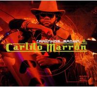 Brown Carlinhos - Carlito Marron