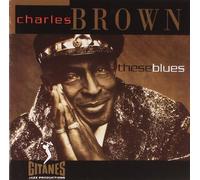 Charles Brown - These Blues