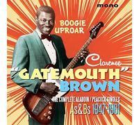 Brown,Clarence "Gatemouth" - Boogie Uproar - The Complete Aladdin Singles As & Bs 1947-1961