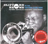 Brown Clifford - At the Cotton Club 1956