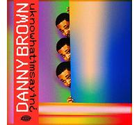 Brown Danny - Uknowhatimsayin¿