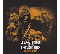 Brown, Deborah - Brown Beat / Deborah Brown Meets the Beets Brothers