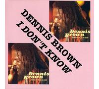 Brown, Dennis - I Don'T Know [Vinilo]