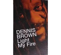 Brown, Dennis - Light My Fire [Casete]