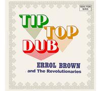 Brown, Errol and the Revo - Tip Top Dub (2CD)