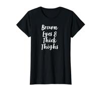 Brown Eyes and Thick Thighs Camiseta gráfica económica, Mujer, Negro, XL