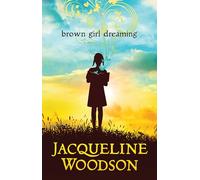 Brown Girl Dreaming (Thorndike Press Large Print the Literacy Bridge)