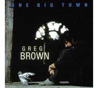 Brown, Greg - One Big Town
