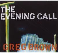 Brown, Greg - The Evening Call