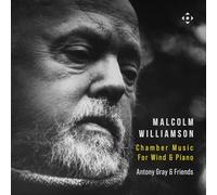 Brown, Hamish - Malcolm Williamson: Chamber Music for Wind and Piano