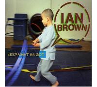 Brown, Ian - Keep What Ya Got