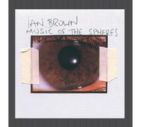 Ian Brown – Music of the Spheres