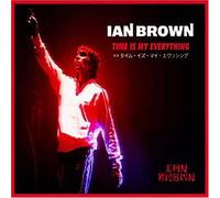Brown, Ian - Time Is My Everything