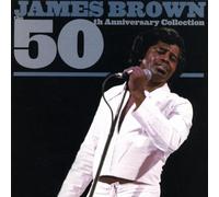 Brown, James - James Brown: 50th Anniversary Collection by Brown, James (2003) Audio CD