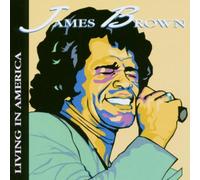 Brown James - Living in America