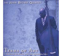 Brown, John Quintet - Terms of Art-a Tribute to Art Blakey & the Jazz Me