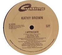 Brown, Kathy - I Appreciate [Vinyl Single]