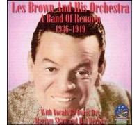 Brown, Les - The Band of Renown 1936-1949