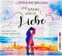 Brown,Lorraine - Und Dann War Es Liebe