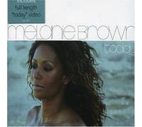 Brown, Melanie - Today