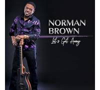 Brown, Norman - Let's Get Away