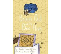 Brown Owl and the Bee Hive: 5 (Read and Rhyme with Brown Owl - Little Books)