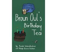 Brown Owl's Birthday Tea: 3 (Read and Rhyme with Brown Owl - Little Books)