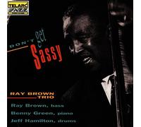 Brown Ray - Dont Get Sassy