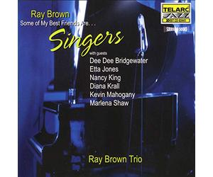 Brown, Ray -Trio- - Some Of My Best Friends Are...Singers