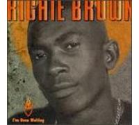 Brown, Richie - I've Been Waiting