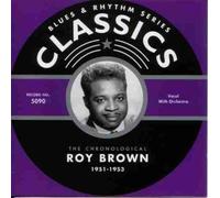 Brown,Roy - Classics 1951-1953