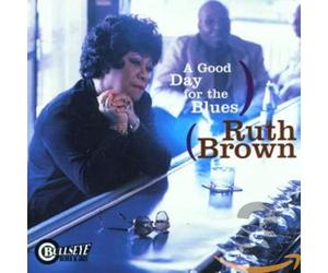 Brown, Ruth - A Good Day for the Blues