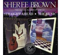 Brown, Sheree - Straight Ahead / The Music