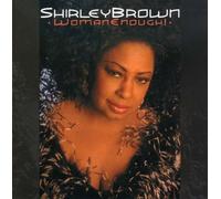 Brown, Shirley - Woman Enough